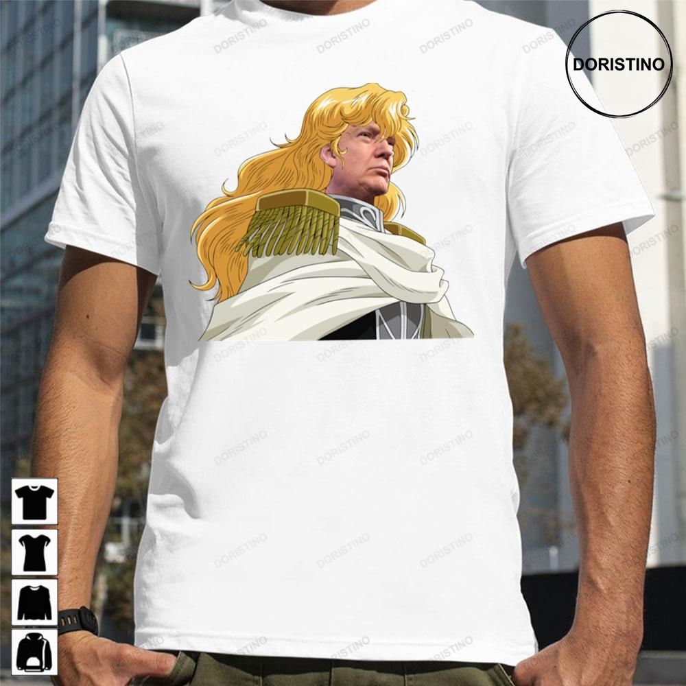 Reinhard Von Lohengramm Donald Trump Legend Of The Galactic Heroes Limited Edition T-shirts